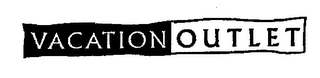 VACATION OUTLET