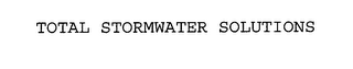 TOTAL STORMWATER SOLUTIONS