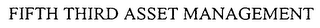FIFTH THIRD ASSET MANAGEMENT