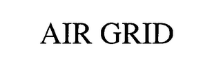 AIR GRID