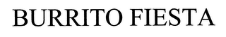BURRITO FIESTA