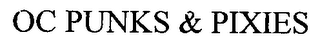 OC PUNKS & PIXIES