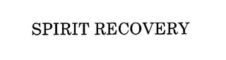 SPIRIT RECOVERY
