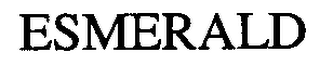 ESMERALD