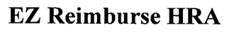 EZ REIMBURSE HRA