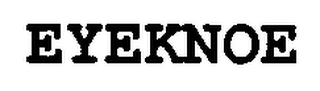 EYEKNOE