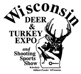 WISCONSIN DEER & TURKEY EXPO AND SHOOTING SPORTS SHOW ARCHERY BLACK POWER FIREARMS MADISON