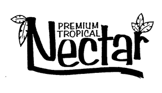 PREMIUM TROPICAL NECTAR