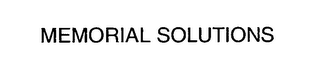 MEMORIAL SOLUTIONS