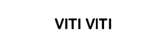 VITI VITI
