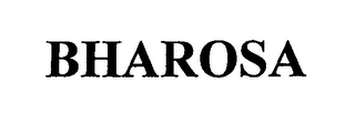 BHAROSA