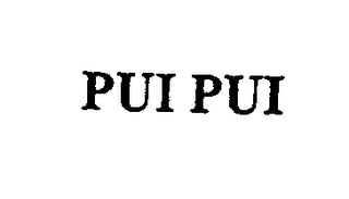 PUI PUI