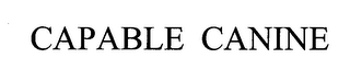CAPABLE CANINE