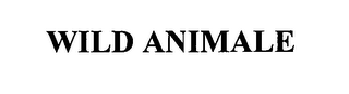 WILD ANIMALE