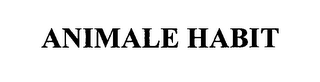 ANIMALE HABIT