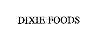 DIXIE FOODS
