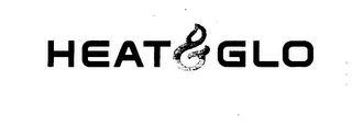 HEAT & GLO