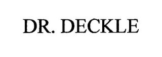 DR. DECKLE