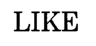 LIKE