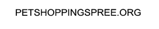PETSHOPPINGSPREE.ORG