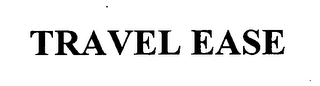 TRAVEL EASE