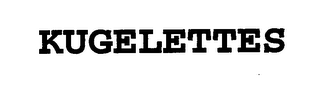KUGELETTES