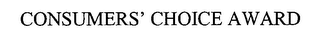 CONSUMERS' CHOICE AWARD