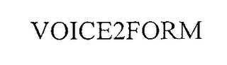 VOICE2FORM