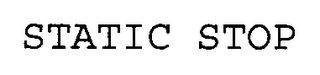 STATIC STOP
