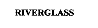 RIVERGLASS