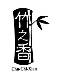 CHU-CHI-XIAN