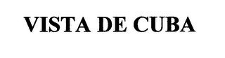 VISTA DE CUBA