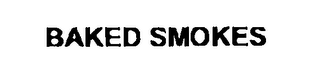 BAKED SMOKES
