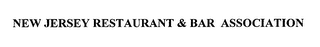 NEW JERSEY RESTAURANT & BAR ASSOCIATION