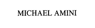 MICHAEL AMINI