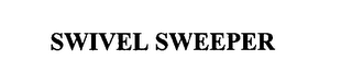 SWIVEL SWEEPER