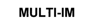 MULTI-IM
