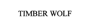 TIMBER WOLF