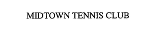 MIDTOWN TENNIS CLUB