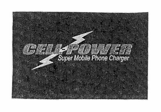 CELL-POWER SUPER MOBILE PHONE CHARGER