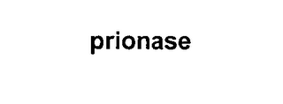 PRIONASE