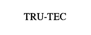 TRU-TEC