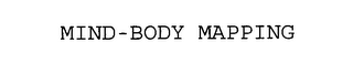 MIND-BODY MAPPING