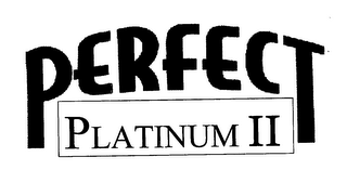 PERFECT PLATINUM II