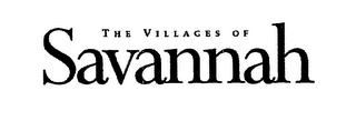 THE VILLAGES OF SAVANNAH