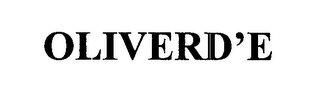 OLIVERD'E