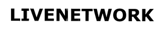 LIVENETWORK