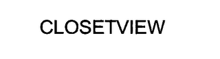 CLOSETVIEW