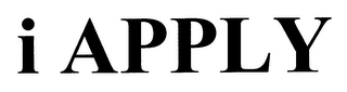 I APPLY