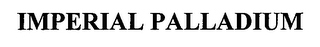 IMPERIAL PALLADIUM